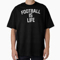 Football Is Life Futbol Soccer T-Shirt - Custom Art Print for Adults - T-Shirt, Sweatshirt, Hoodie
