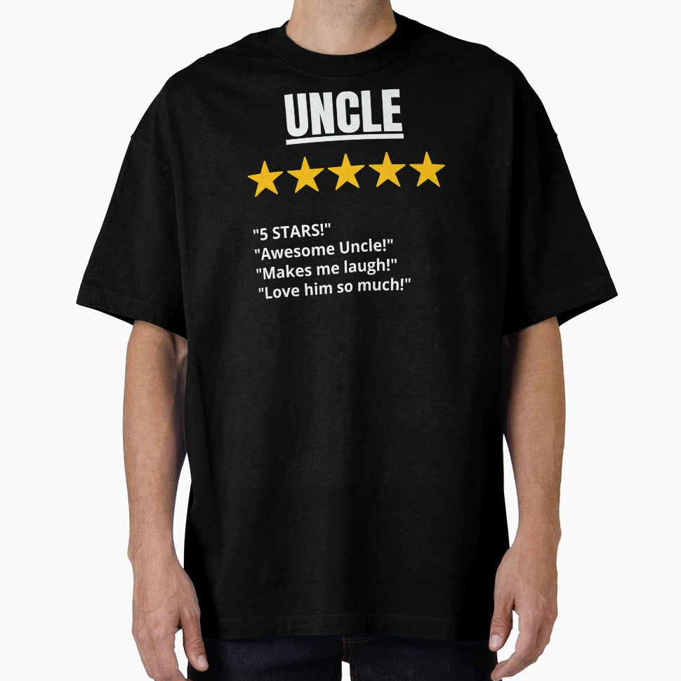 Uncle Gift 5 Star T-Shirt - Custom Art Print Unisex - T-Shirt, Sweatshirt, Hoodie