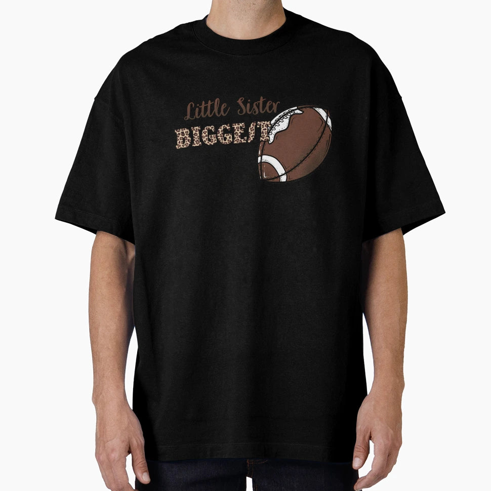 Football Little Sister Biggest Fan Leopard T-Shirt - Graphic Print Unisex - T-Shirt, Sweatshirt, Hoodie