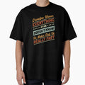 Grandpa Knows Everything T-Shirt - Fun Novelty Design Unisex - T-Shirt, Sweatshirt, Hoodie