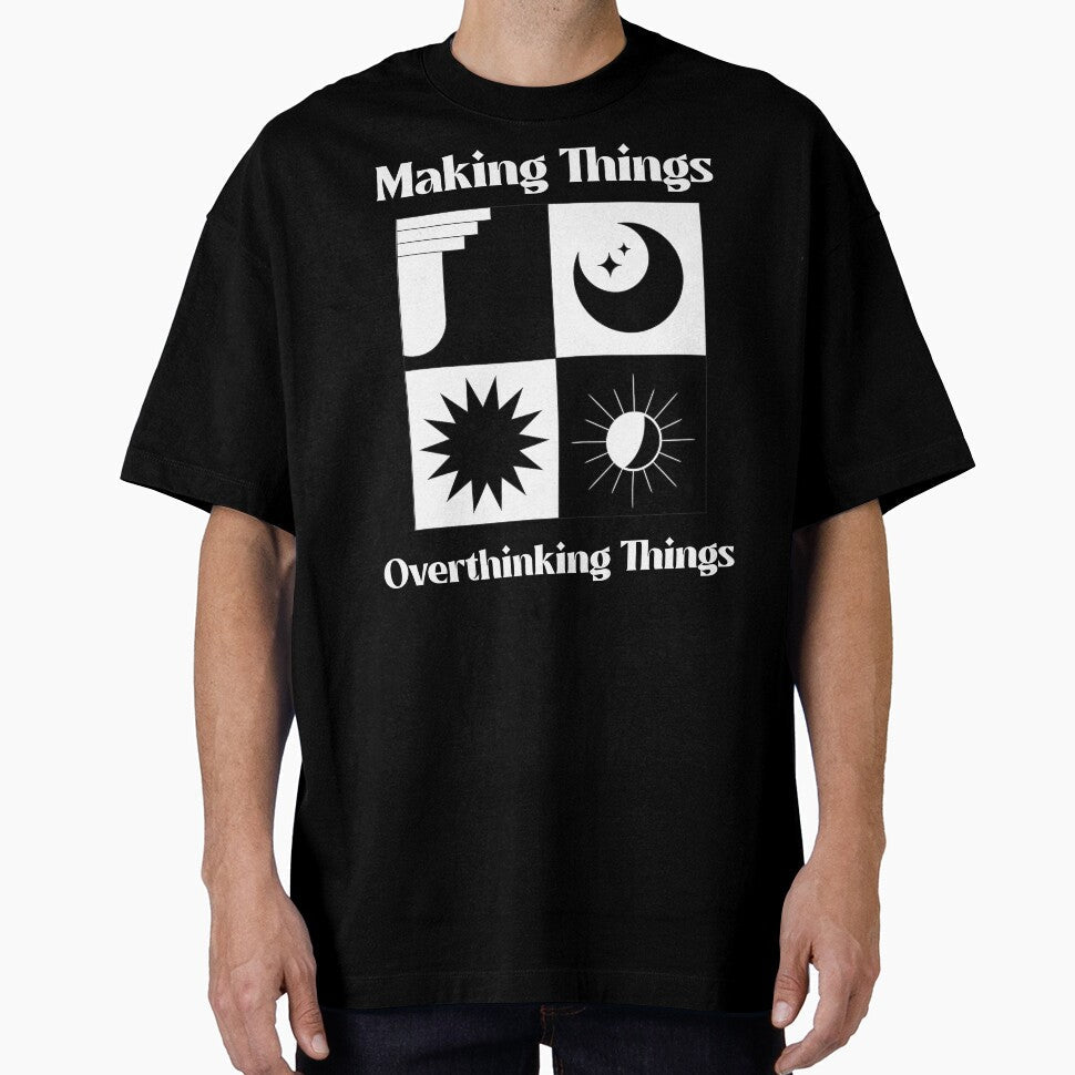 Making Things Overthinking Creative Hobby Chaos by - Adult & Kids T-Shirts, Sweatshirts & Hoodies apparel design preview 1