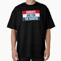 Sundays Are Raiders T-Shirt - Novelty Apparel for Adults - T-Shirt, Sweatshirt, Hoodie
