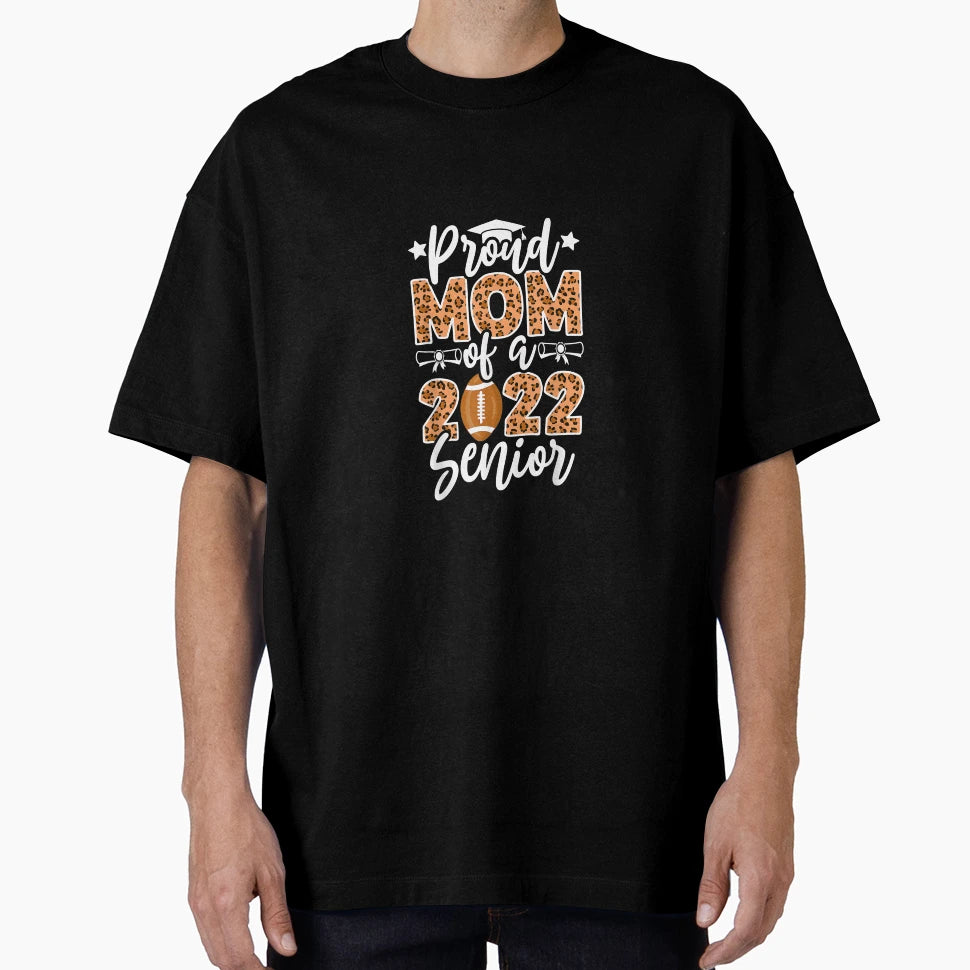Proud Mom 2022 Senior Leopard T-Shirt - Aesthetic Graphic for Adults - T-Shirt, Sweatshirt, Hoodie