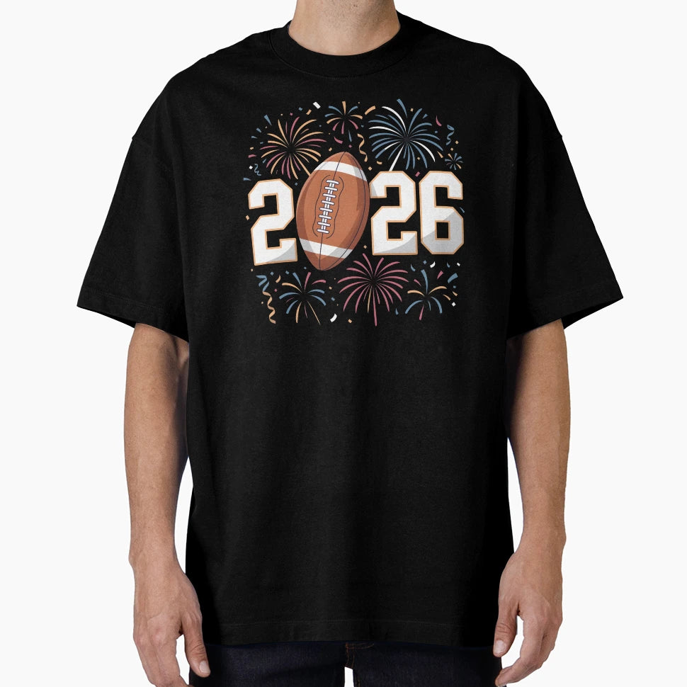 New Year 2026 Football Celebration T-Shirt - Trendy Graphic for Adults - T-Shirt, Sweatshirt, Hoodie