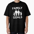 Family Goals Parents Mom Dad Child T-Shirt - Streetwear Style Men Women - T-Shirt, Sweatshirt, Hoodie