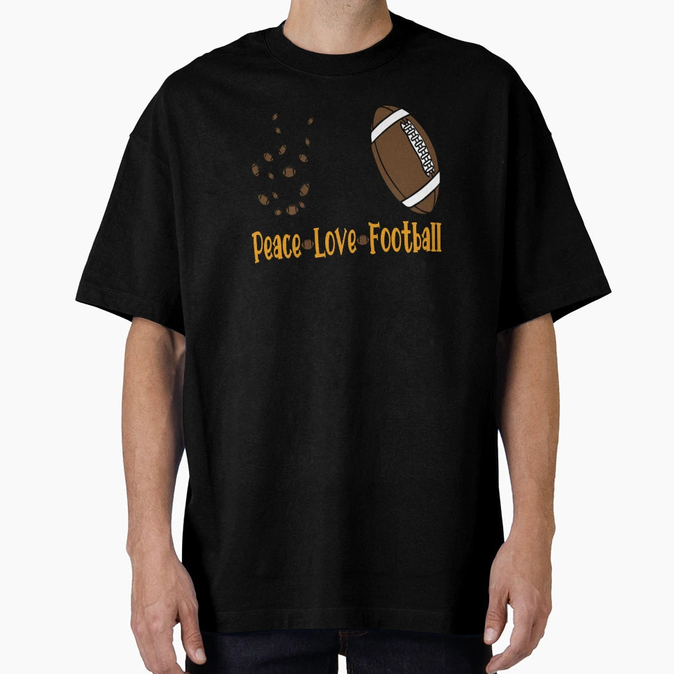 Peace Love Football Gift Football T-Shirt - Minimalist Print Unisex - T-Shirt, Sweatshirt, Hoodie