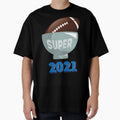 American Football Super Bowl 2021 T-Shirt - Aesthetic Graphic for Adults - T-Shirt, Sweatshirt, Hoodie