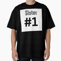 Sister 1 T-Shirt - Aesthetic Graphic for Adults - T-Shirt, Sweatshirt, Hoodie