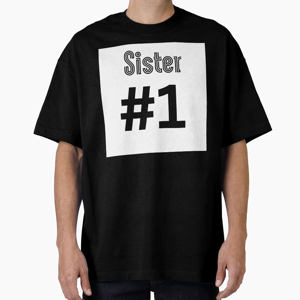 Sister 1 T-Shirt - Aesthetic Graphic for Adults - T-Shirt, Sweatshirt, Hoodie