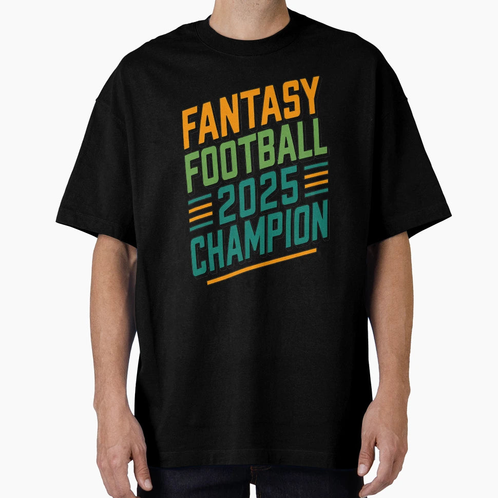 Fantasy Football 2025 Champion True T-Shirt - Custom Art Print Men Women - T-Shirt, Sweatshirt, Hoodie