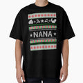 Nana Ugly Gift Gift Nana T-Shirt - Novelty Apparel Men Women - T-Shirt, Sweatshirt, Hoodie