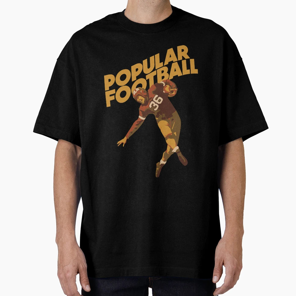 Popular Football T-Shirt - Fun Novelty Design for Adults - T-Shirt, Sweatshirt, Hoodie