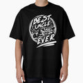 Best Uncle Ever Fathers Day Brother T-Shirt - Streetwear Style for Adults - T-Shirt, Sweatshirt, Hoodie