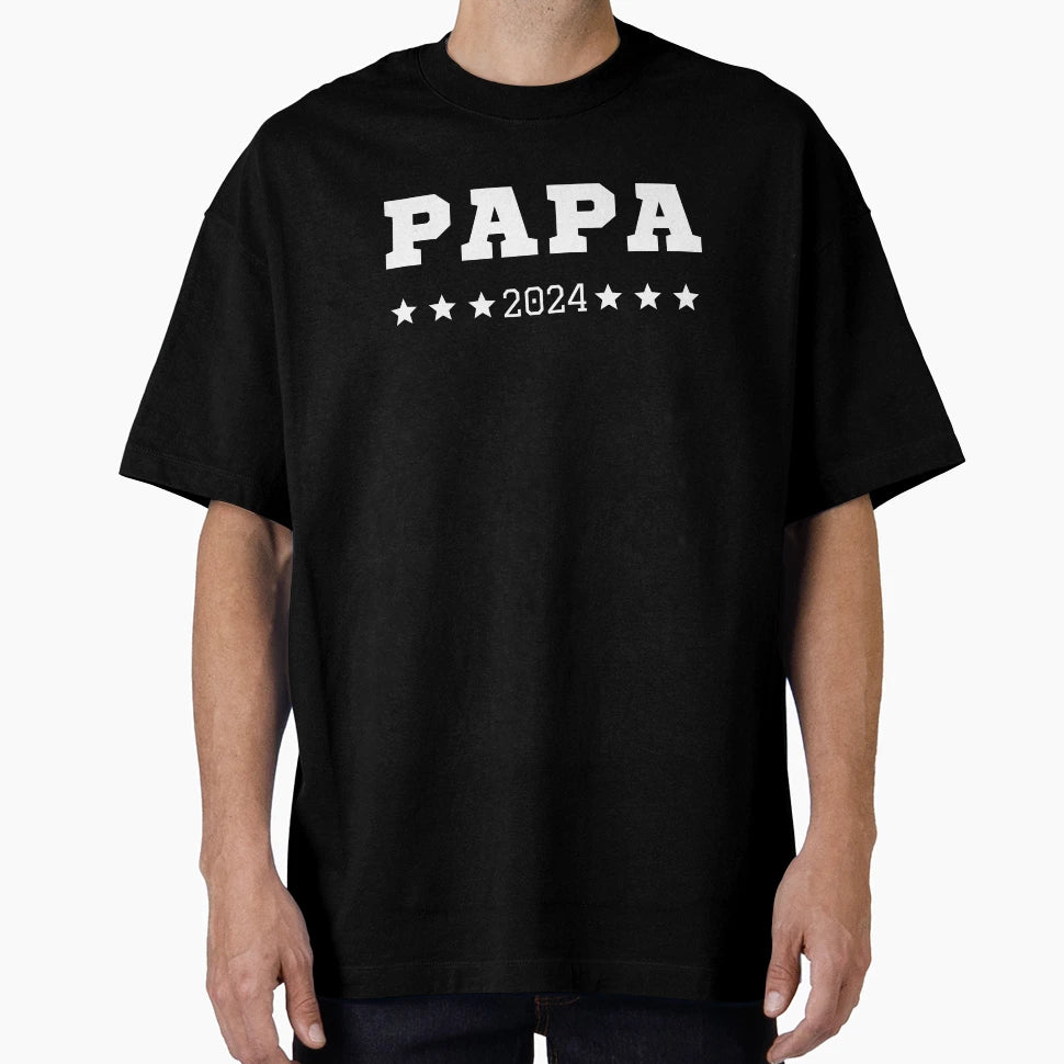Papa 2024 New Fathers T-Shirt - Graphic Print Men Women - T-Shirt, Sweatshirt, Hoodie