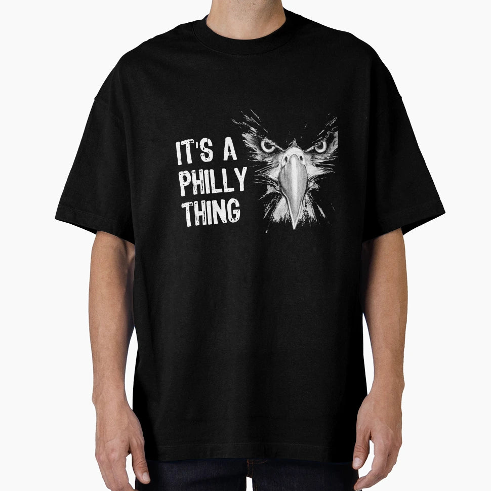 Its Philly Thing T-Shirt - Aesthetic Graphic Men Women - T-Shirt, Sweatshirt, Hoodie