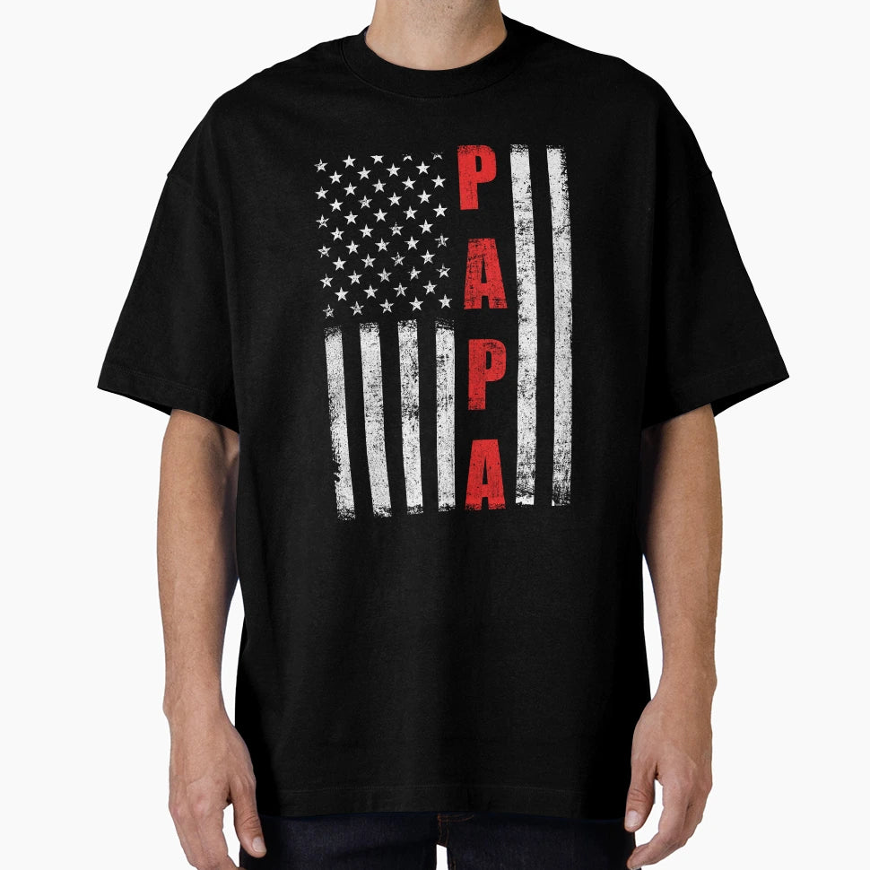 Proud Papa American Flag Fathers T-Shirt - Casual Everyday Wear Men Women - T-Shirt, Sweatshirt, Hoodie