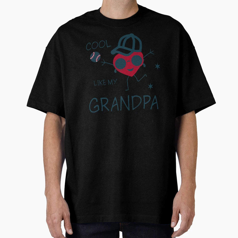 Like My Grandpa T-Shirt - Trendy Graphic Unisex - T-Shirt, Sweatshirt, Hoodie