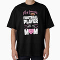 Favorite Football Player Calls Me Mom T-Shirt - Minimalist Print Men Women - T-Shirt, Sweatshirt, Hoodie