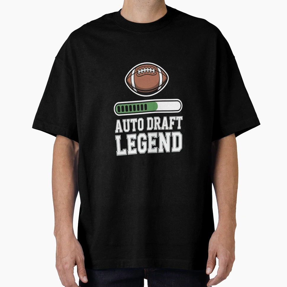 Fantasy Football Auto Draft Legend T-Shirt - Novelty Apparel Unisex - T-Shirt, Sweatshirt, Hoodie