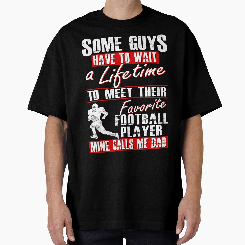 My Favorite Football Player Calls Me T-Shirt - Fun Novelty Design Unisex - T-Shirt, Sweatshirt, Hoodie