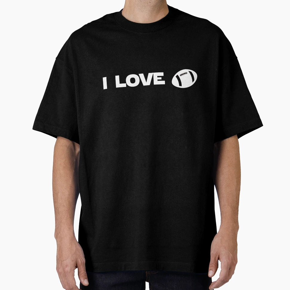 I Love Football T-Shirt - Trendy Graphic Unisex - T-Shirt, Sweatshirt, Hoodie
