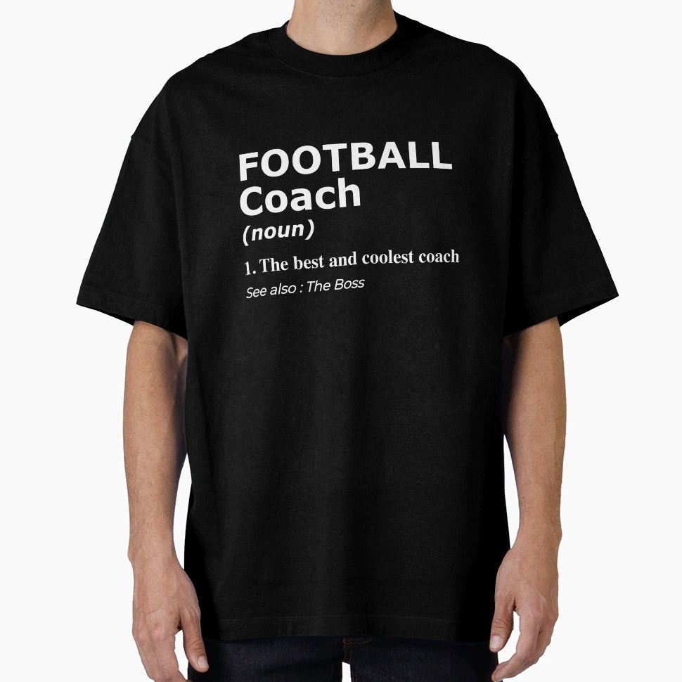 Football Coach And Coaches Gift T-Shirt - Aesthetic Graphic Men Women - T-Shirt, Sweatshirt, Hoodie