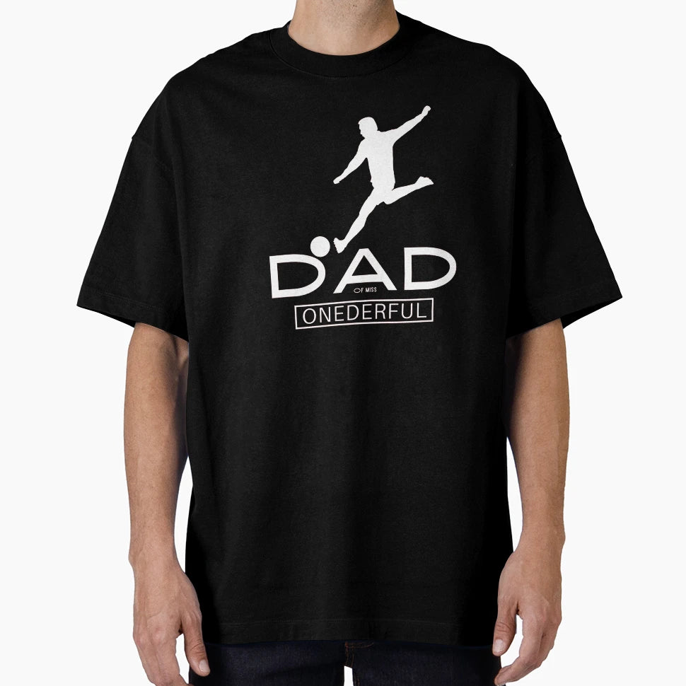Dad Miss Onederful T-Shirt - Novelty Apparel for Adults - T-Shirt, Sweatshirt, Hoodie