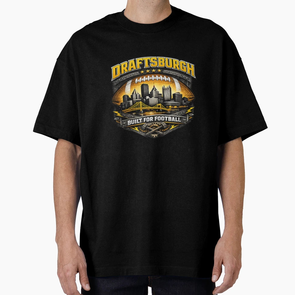 Draftsburgh Built Football Pittsburgh T-Shirt - Novelty Apparel Unisex - T-Shirt, Sweatshirt, Hoodie