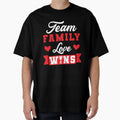 Team Family Love Wins T-Shirt - Fun Novelty Design Men Women - T-Shirt, Sweatshirt, Hoodie