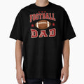 Fall Football Dad T-Shirt - Streetwear Style Unisex - T-Shirt, Sweatshirt, Hoodie