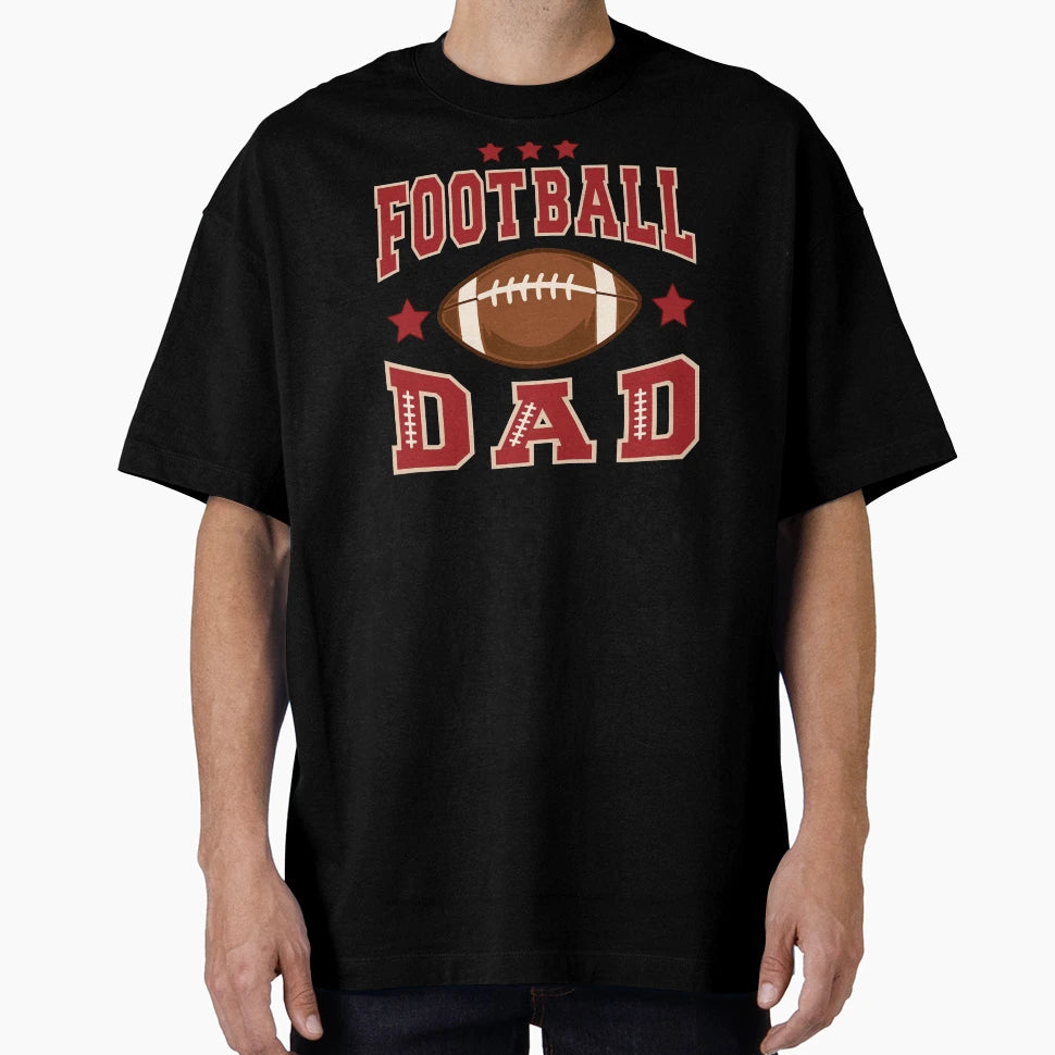 Fall Football Dad T-Shirt - Streetwear Style Unisex - T-Shirt, Sweatshirt, Hoodie