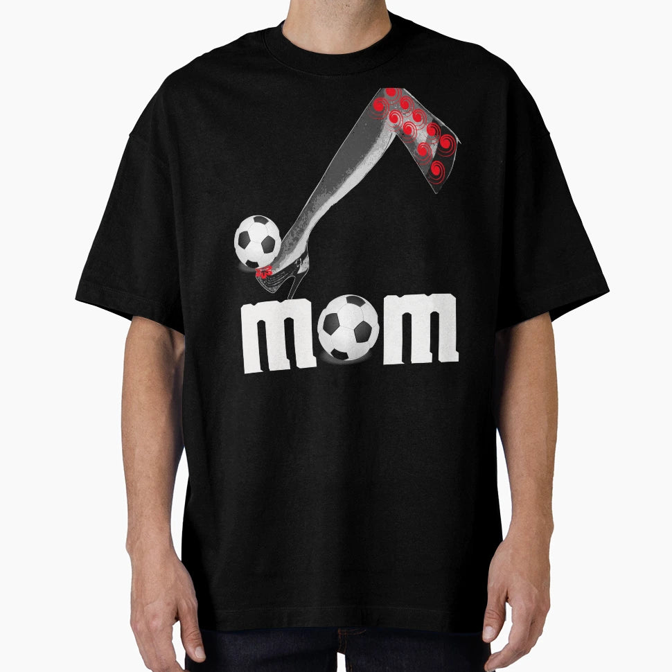 Soccer Mom Mothers Day Gift T-Shirt - Streetwear Style for Adults - T-Shirt, Sweatshirt, Hoodie