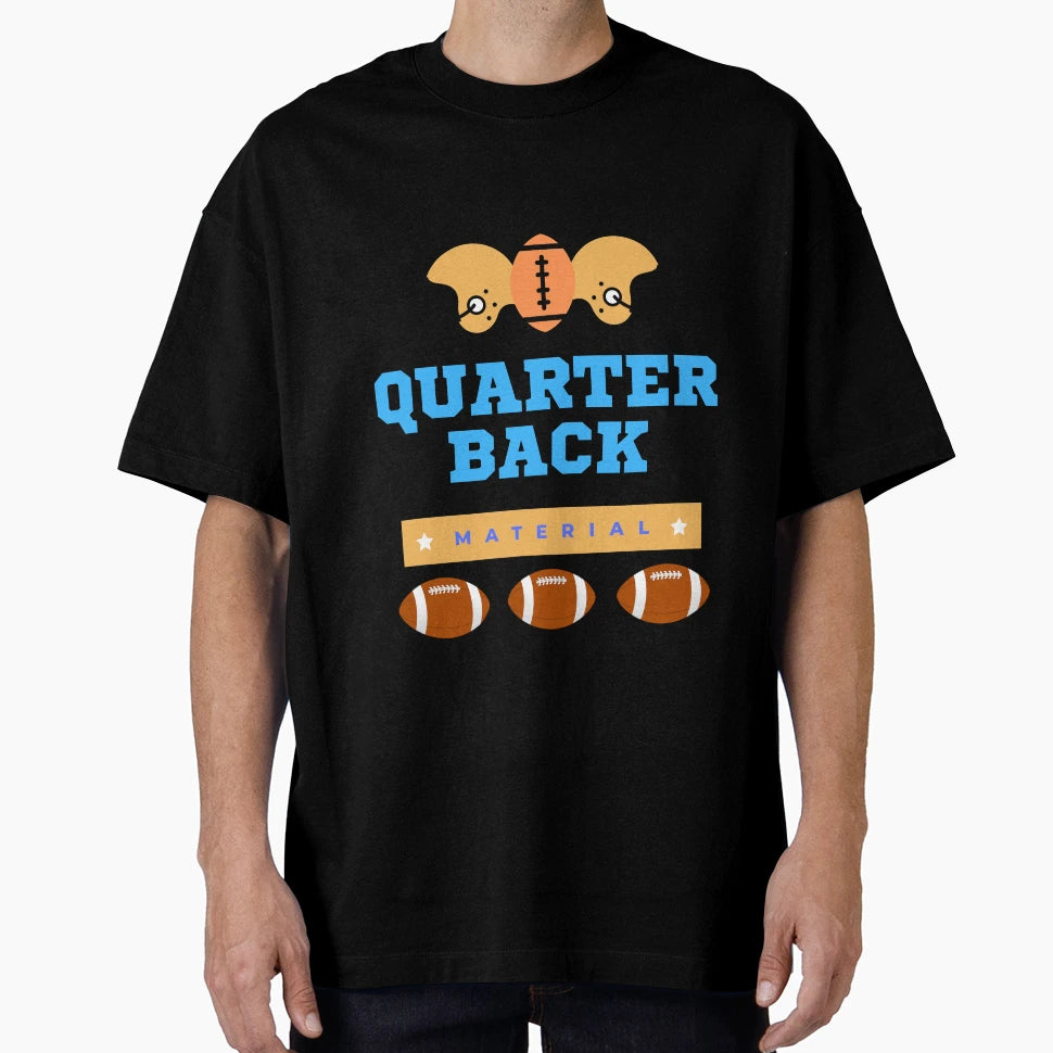 Quarterback Material T-Shirt - Aesthetic Graphic Unisex - T-Shirt, Sweatshirt, Hoodie