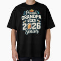 Proud Grandpa 2026 Senior T-Shirt - Fun Novelty Design for Adults - T-Shirt, Sweatshirt, Hoodie