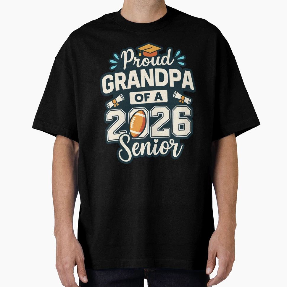 Proud Grandpa 2026 Senior T-Shirt - Fun Novelty Design for Adults - T-Shirt, Sweatshirt, Hoodie