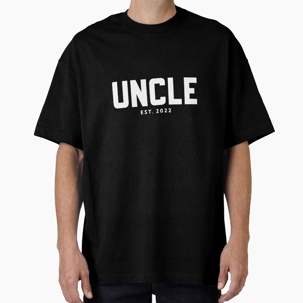 New Uncle 2022 Uncle T-Shirt - Casual Everyday Wear Men Women - T-Shirt, Sweatshirt, Hoodie