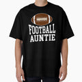 Funny American Football Auntie T-Shirt - Casual Everyday Wear Men Women - T-Shirt, Sweatshirt, Hoodie