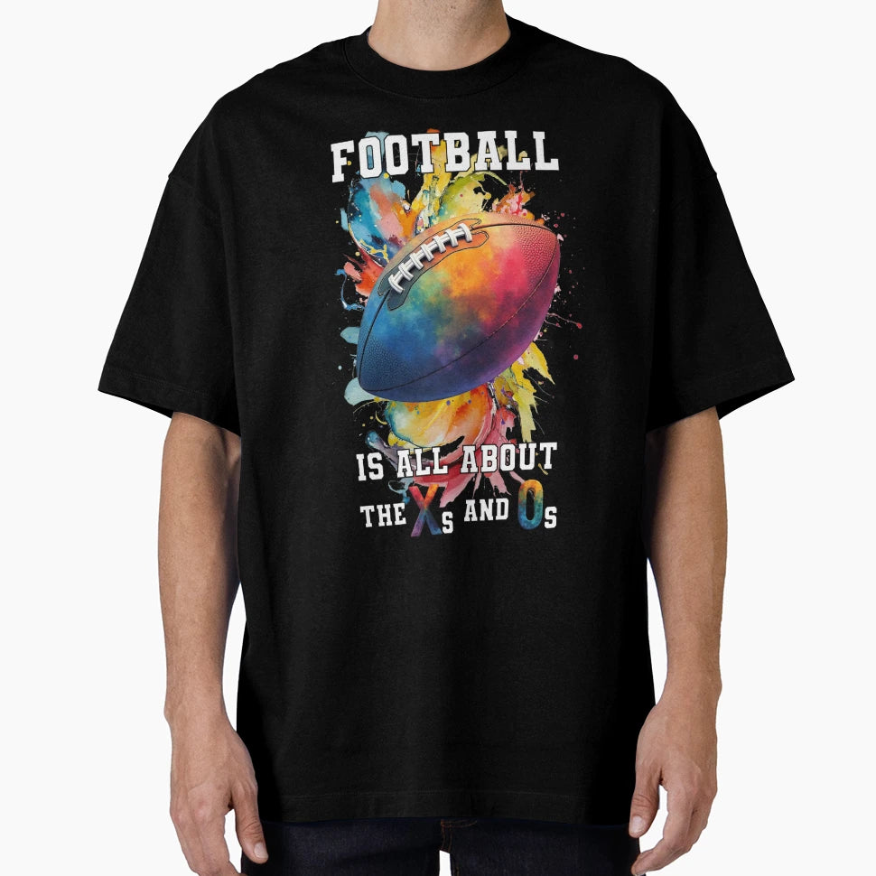 Football Is All About X And O Art Splash T-Shirt - Minimalist Print Unisex - T-Shirt, Sweatshirt, Hoodie
