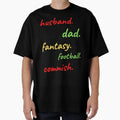 Husband Dad Fantasy Football Commish T-Shirt - Casual Everyday Wear Unisex - T-Shirt, Sweatshirt, Hoodie