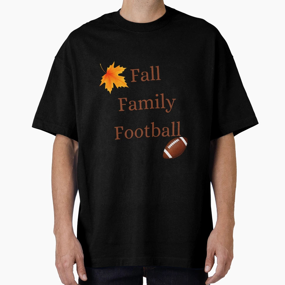 Fall Family Football T-Shirt - Novelty Apparel for Adults - T-Shirt, Sweatshirt, Hoodie
