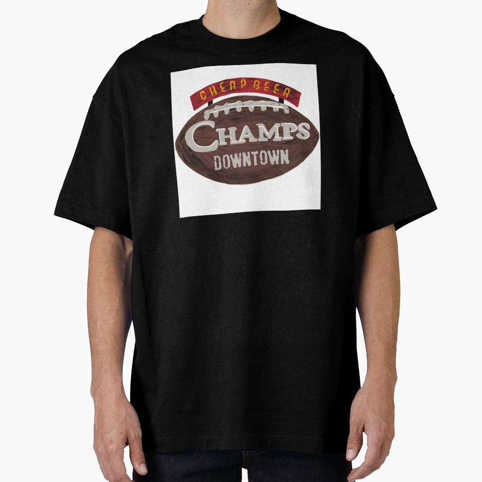 Champs Downtown T-Shirt - Custom Art Print for Adults - T-Shirt, Sweatshirt, Hoodie