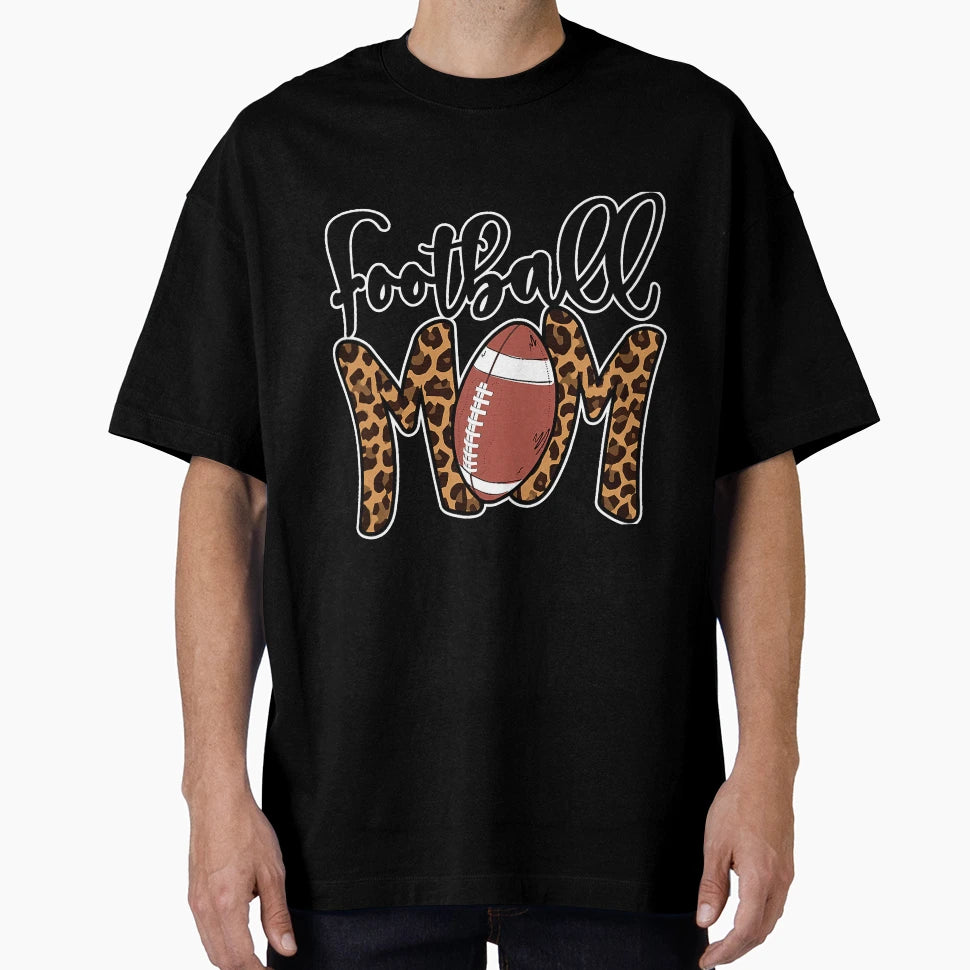 Football Mom Leopard American Football T-Shirt - Novelty Apparel Men Women - T-Shirt, Sweatshirt, Hoodie