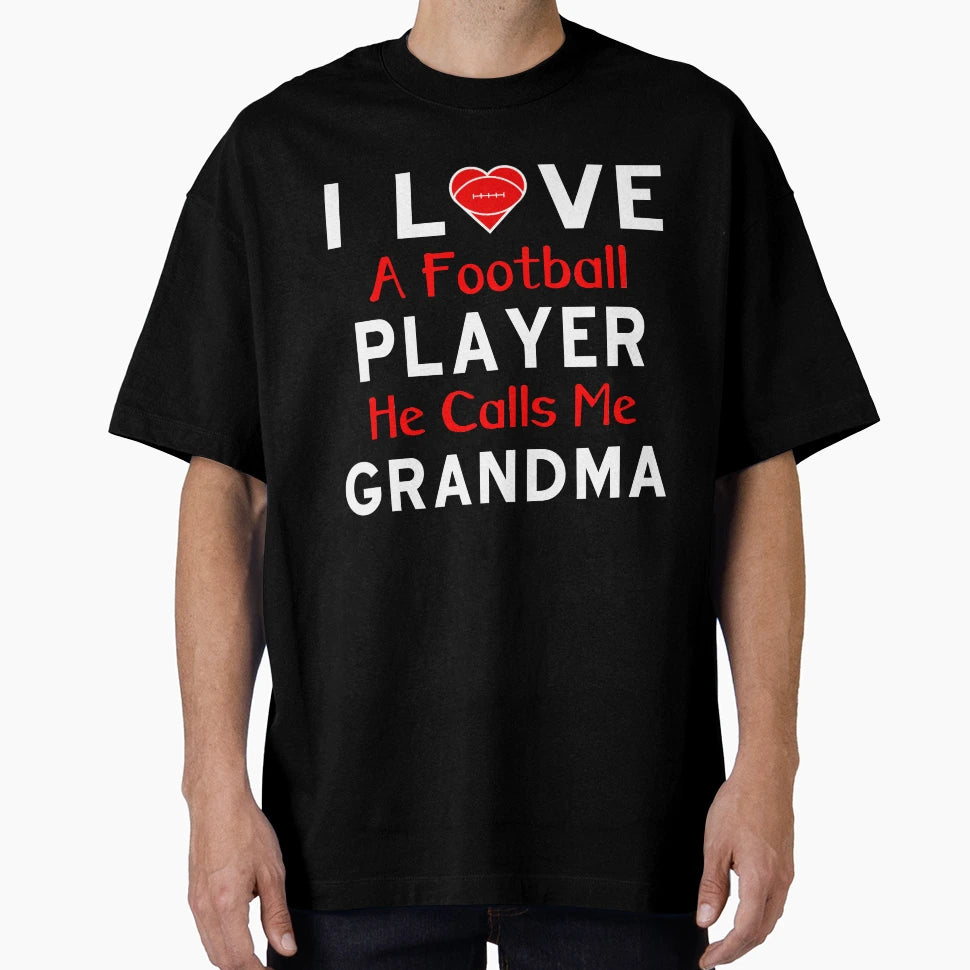 I Love Football Player He Calls Me T-Shirt - Fun Novelty Design for Adults - T-Shirt, Sweatshirt, Hoodie