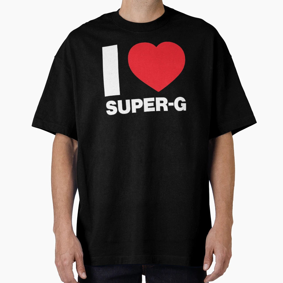 I Love Super G T-Shirt - Unique Graphic Men Women - T-Shirt, Sweatshirt, Hoodie