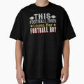 Football Gift T-Shirt - Casual Everyday Wear Unisex - T-Shirt, Sweatshirt, Hoodie