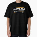Football Unites World T-Shirt - Minimalist Print Unisex - T-Shirt, Sweatshirt, Hoodie