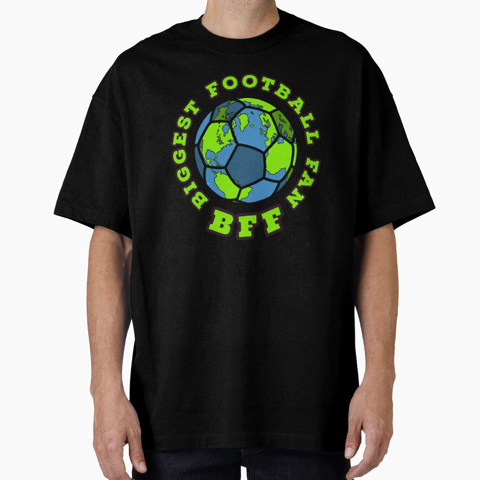 Bff Biggest Football Fan T-Shirt - Novelty Apparel for Adults - T-Shirt, Sweatshirt, Hoodie