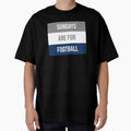 Sundays Are Football T-Shirt - Trendy Graphic Unisex - T-Shirt, Sweatshirt, Hoodie