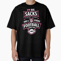 Womens I Love Big Sacks Tight Ends And T-Shirt - Custom Art Print Unisex - T-Shirt, Sweatshirt, Hoodie