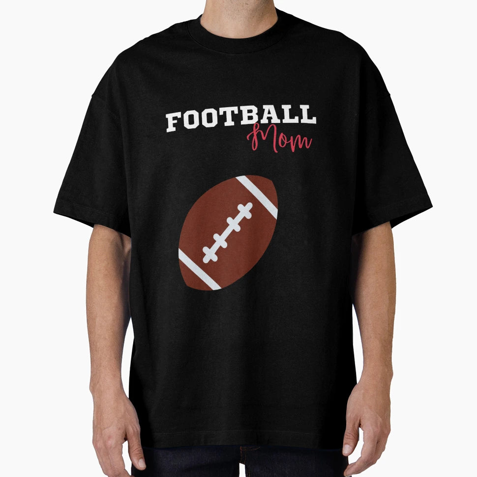 Football Mom T-Shirt - Unique Graphic for Adults - T-Shirt, Sweatshirt, Hoodie